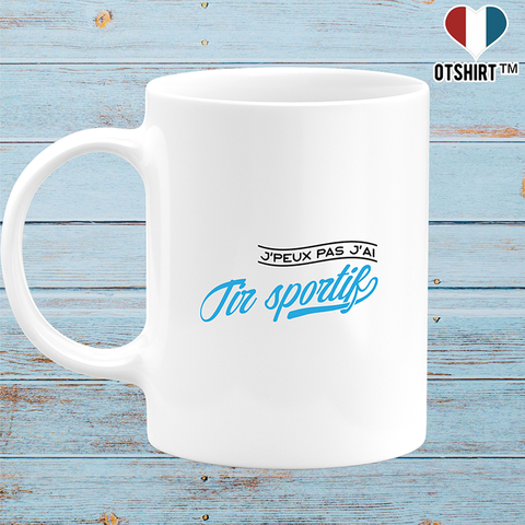 Mug j'peux pas j'ai tir sportif