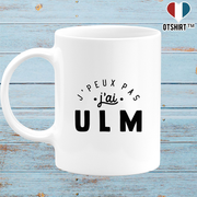 Mug j'peux pas j'ai ulm 2