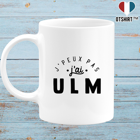 Mug j'peux pas j'ai ulm 2