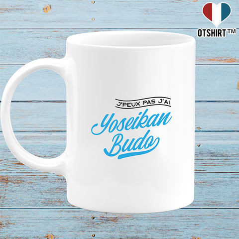 Mug j'peux pas j'ai yoseikan budo