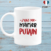 Mug j'vais me marier putain