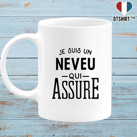 Mug je suis un neveu qui assure