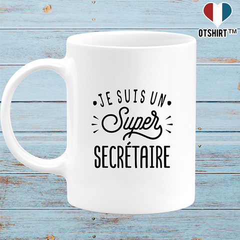 Mug je suis un super secrétaire