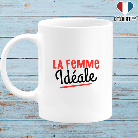 Mug la femme idéale