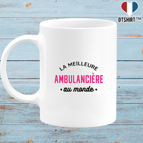 Mug la meilleure ambulancière au monde