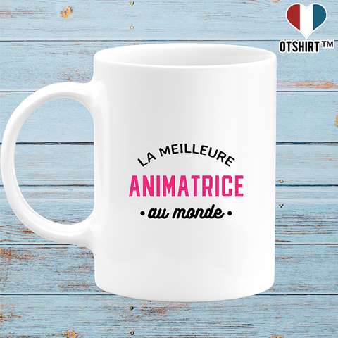 Mug la meilleure animatrice au monde