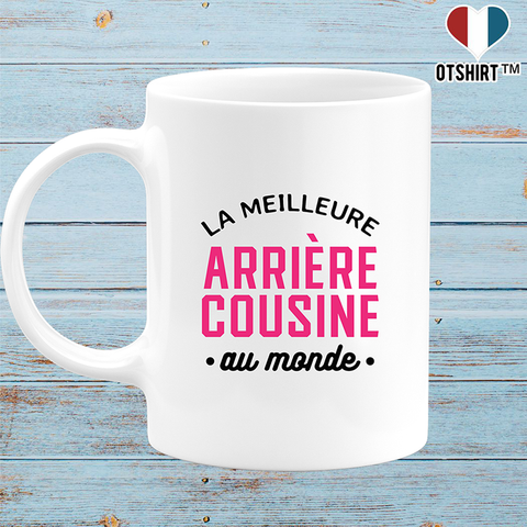Mug la meilleure arrière cousine au monde