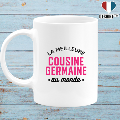 Mug la meilleure cousine germaine au monde
