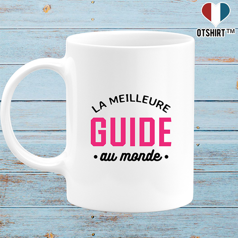Mug la meilleure guide au monde