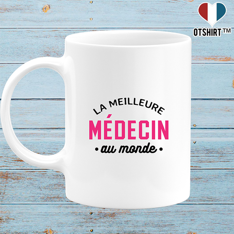 Mug la meilleure médecin au monde