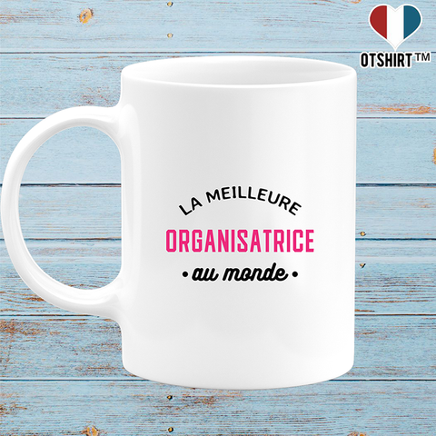Mug la meilleure organisatrice au monde