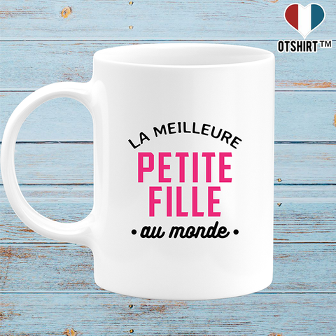 Mug la meilleure petite fille au monde
