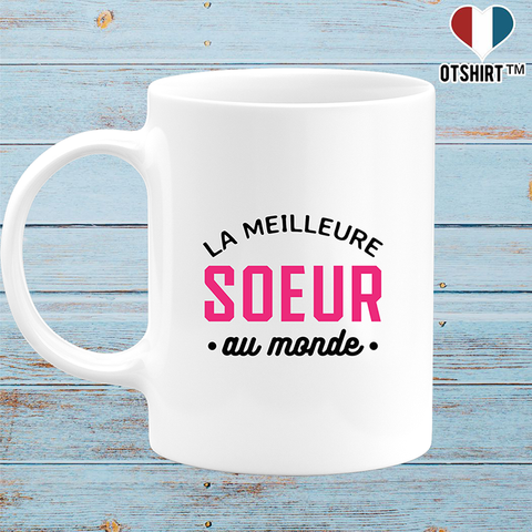 Mug la meilleure soeur au monde