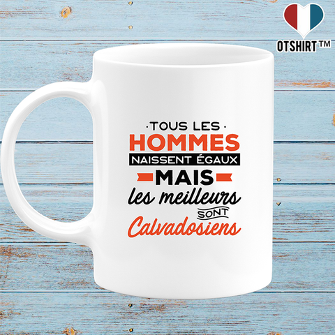 Mug les meilleurs sont calvadosiens