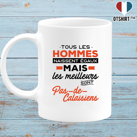 Mug les meilleurs sont pas de calaisiens