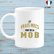 Mug les vrais mecs font de la mob
