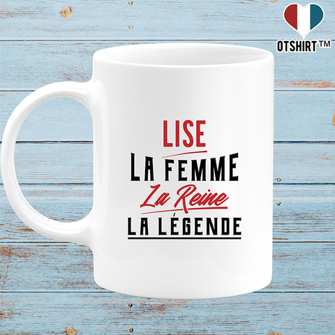 Mug lise la femme la reine la légende