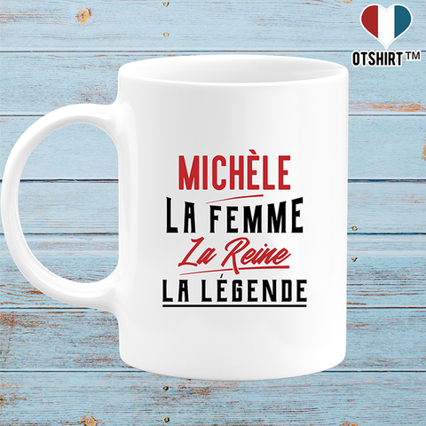 Mug michèle la femme la reine la légende