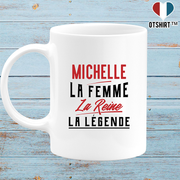 Mug michelle la femme la reine la légende
