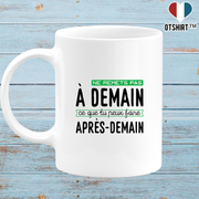 Mug ne remets pas à demain