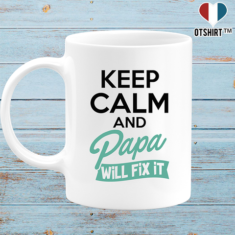 Mug papa will fix it