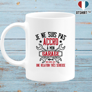 Mug pas accro à mon garage