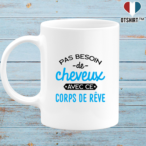 Mug pas besoin de cheveux