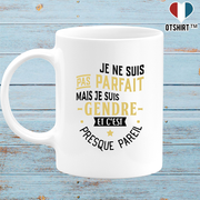 Mug pas parfait mais gendre
