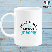 Mug quand je suis content je vomis