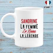 Mug sandrine la femme la reine la légende
