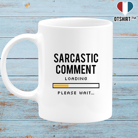 Mug sarcastic comment