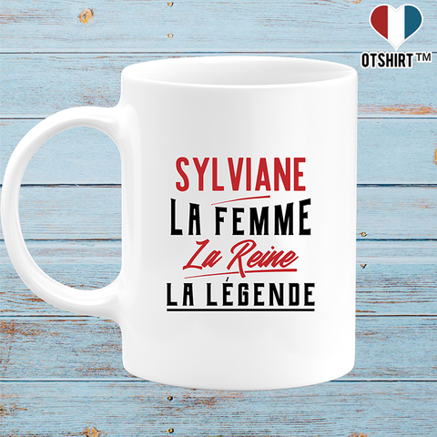Mug sylviane la femme la reine la légende