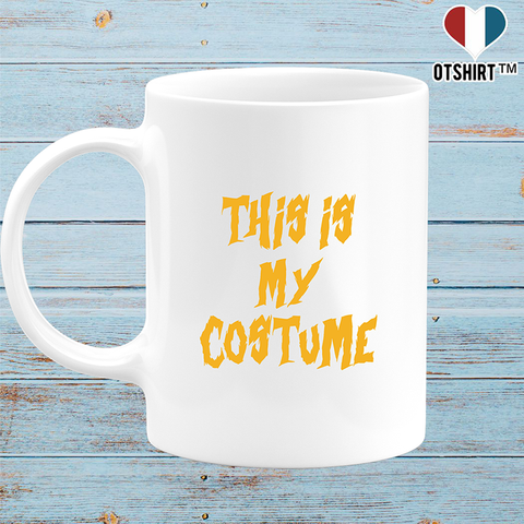Mug this is my costume