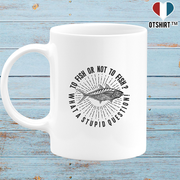 Mug to fish or not to fish
