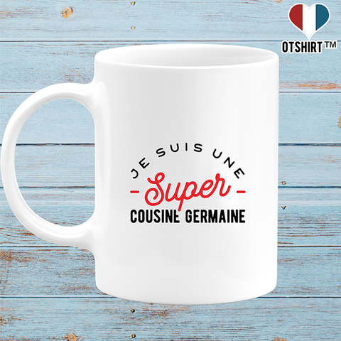Mug une super cousine germaine
