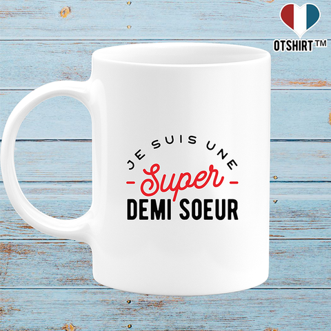 Mug une super demi soeur
