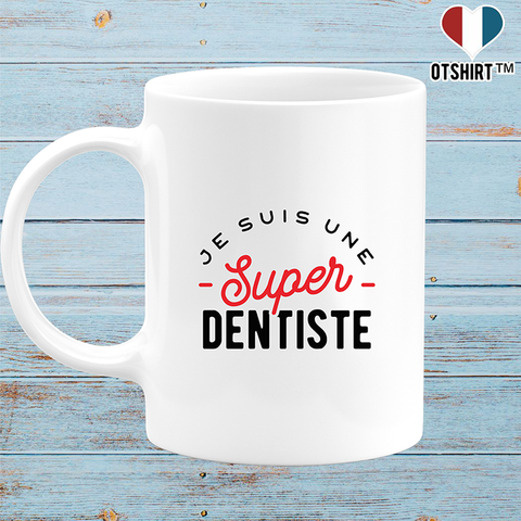 Mug une super dentiste