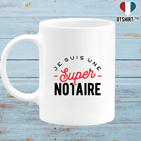 Mug une super notaire