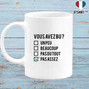 Mug vous avez bu un peu beaucoup...