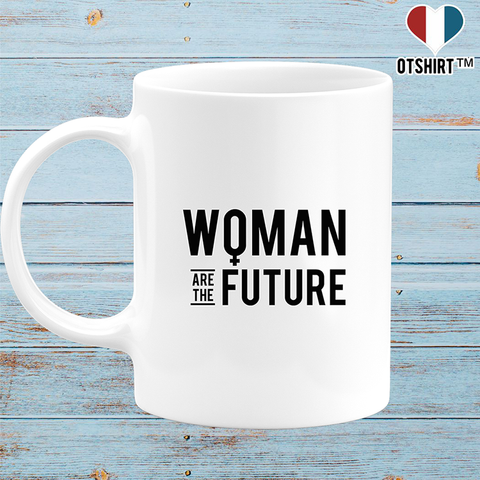 Mug woman are the future