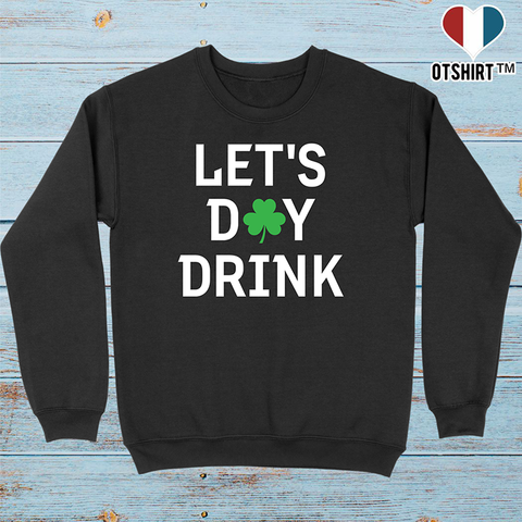 Pull homme Let's day drink