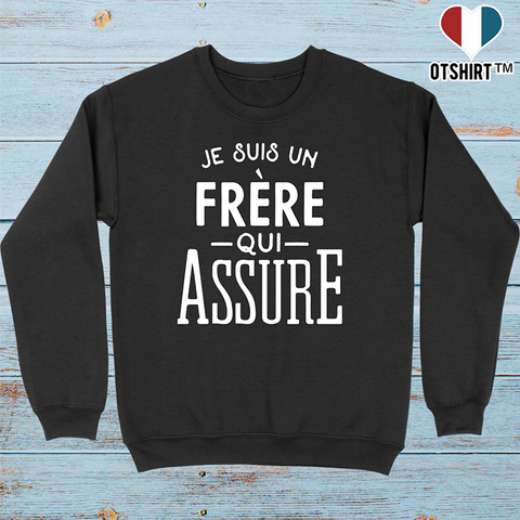 Pull homme je suis un frère qui assure