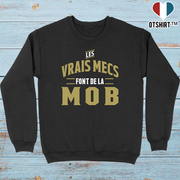 Pull homme les vrais mecs font de la mob
