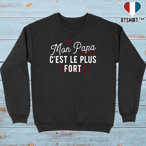 Pull homme mon papa le plus fort