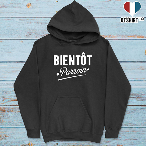 Sweat à capuche homme bientôt parrain