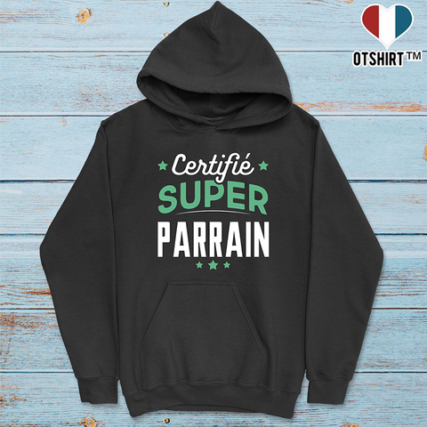 Sweat à capuche homme certifié super parrain