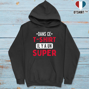Sweat à capuche homme il y a un super papa