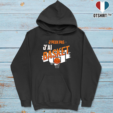 Sweat à capuche homme j'peux pas j'ai basket