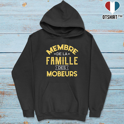 Sweat à capuche homme la famille des mobeurs