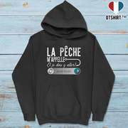 Sweat à capuche homme la pêche m'appelle et je dois y aller